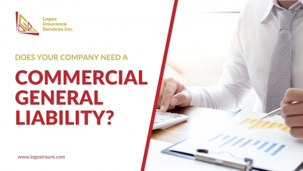 Does your company need a Commercial General Liability for Los Angeles, California Residents?