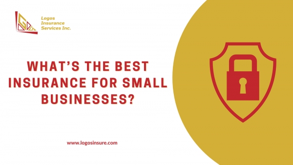 What’s The Best Insurance For Small Businesses in Burbank, California?