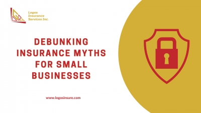Debunking Insurance Myths for Small Businesses