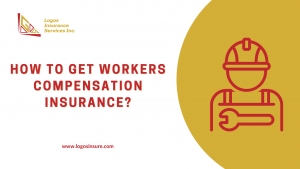 How To Get Workers Compensation Insurance for Lakewood, California Citizens?