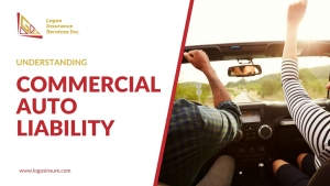 Understanding Commercial Auto Liability for Santa Clarita, California Residents