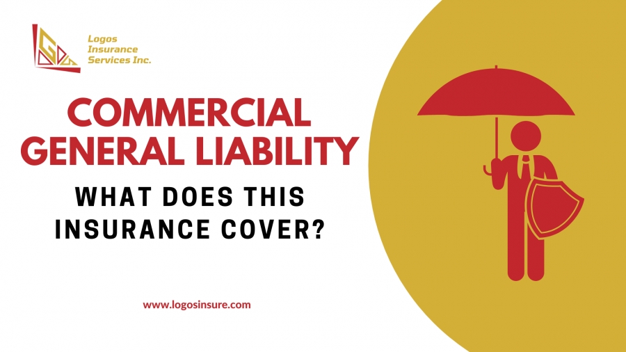 What Does Commercial General Liability Insurance Cover